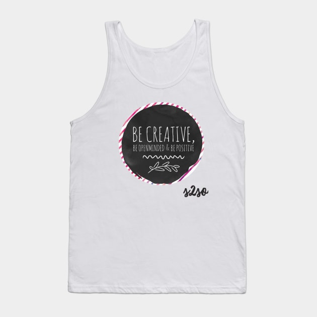 BE Creative Tank Top by S2SO